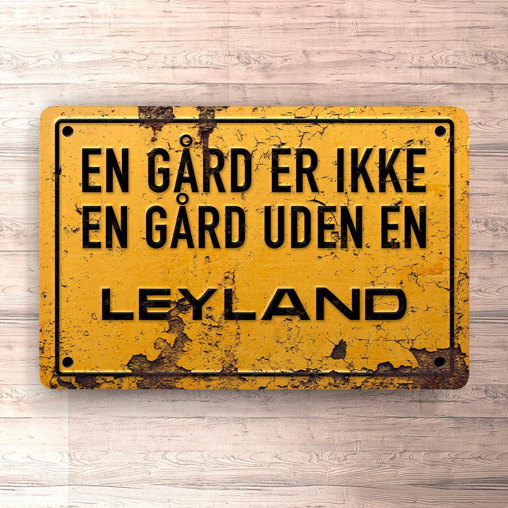 Leyland En Gård Er Ikke En Gård Uden En Leyland Skilte, Musemåtte, Dørmåtte-Skilte-Leyland-Garage Culture Shop- garage - man cave - merchandise