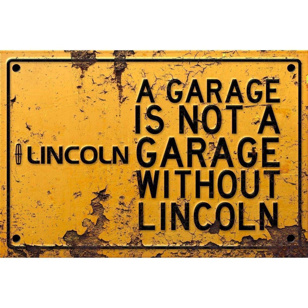 Lincoln A Garage Is Not A Garage Without Lincoln Skilte, Musemåtte, Dørmåtte , Plakat-Skilte-Lincoln-Garage Culture Shop- garage - man cave - merchandise