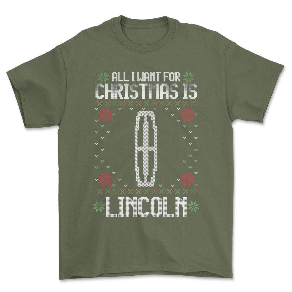 Lincoln - All I Want For Christmas - Unisex T-Shirt , Bomuld-Beklædning-Lincoln-Grøn Militær-S-Forside-Garage Culture Shop- garage - man cave - merchandise
