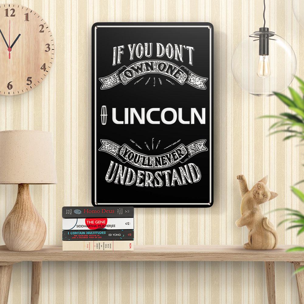 Lincoln If You Dont Own One Lincoln Youll Never Understand Skilte, Musemåtte, Dørmåtte , Plakat-Skilte-Lincoln-Garage Culture Shop- garage - man cave - merchandise