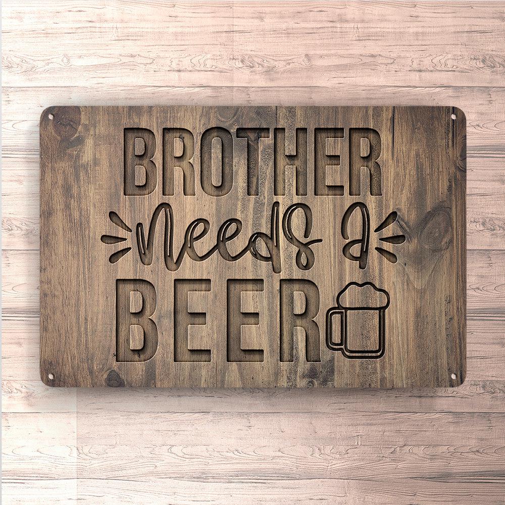 Man Cave Øl - Brother Needs A Beer - Skilte, Musemåtte, Dørmåtte-Skilte-Funny Garage-Garage Culture Shop- garage - man cave - merchandise