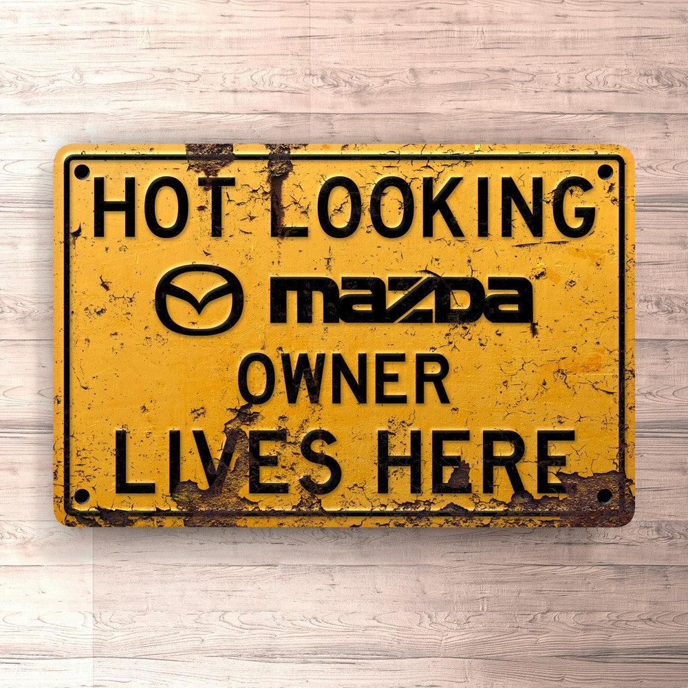 Mazda Hot Looking Mazda Owner Lives Here Skilte, Musemåtte, Dørmåtte , Plakat-Skilte-Mazda-Garage Culture Shop- garage - man cave - merchandise