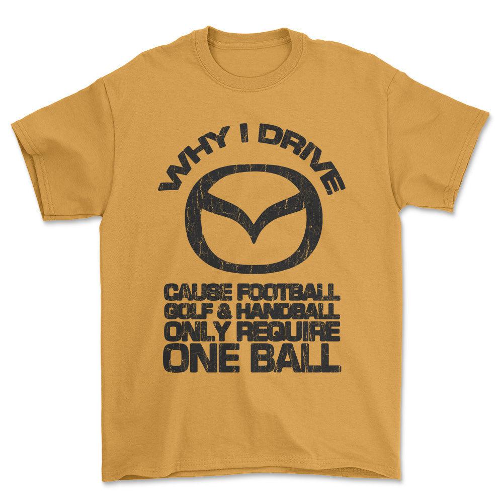 Mazda - Why I Drive Mazda Unisex T-Shirt , Bomuld-Beklædning-Mazda-Guld-S-Forside-Garage Culture Shop- garage - man cave - merchandise