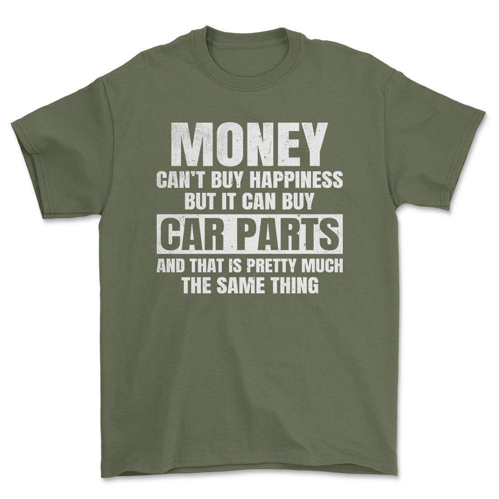 Money can't buy happiness but it can buy car parts T-Shirt , Bomuld-Beklædning-Garage Culture-Grøn Militær-S-Forside-Garage Culture Shop- garage - man cave - merchandise