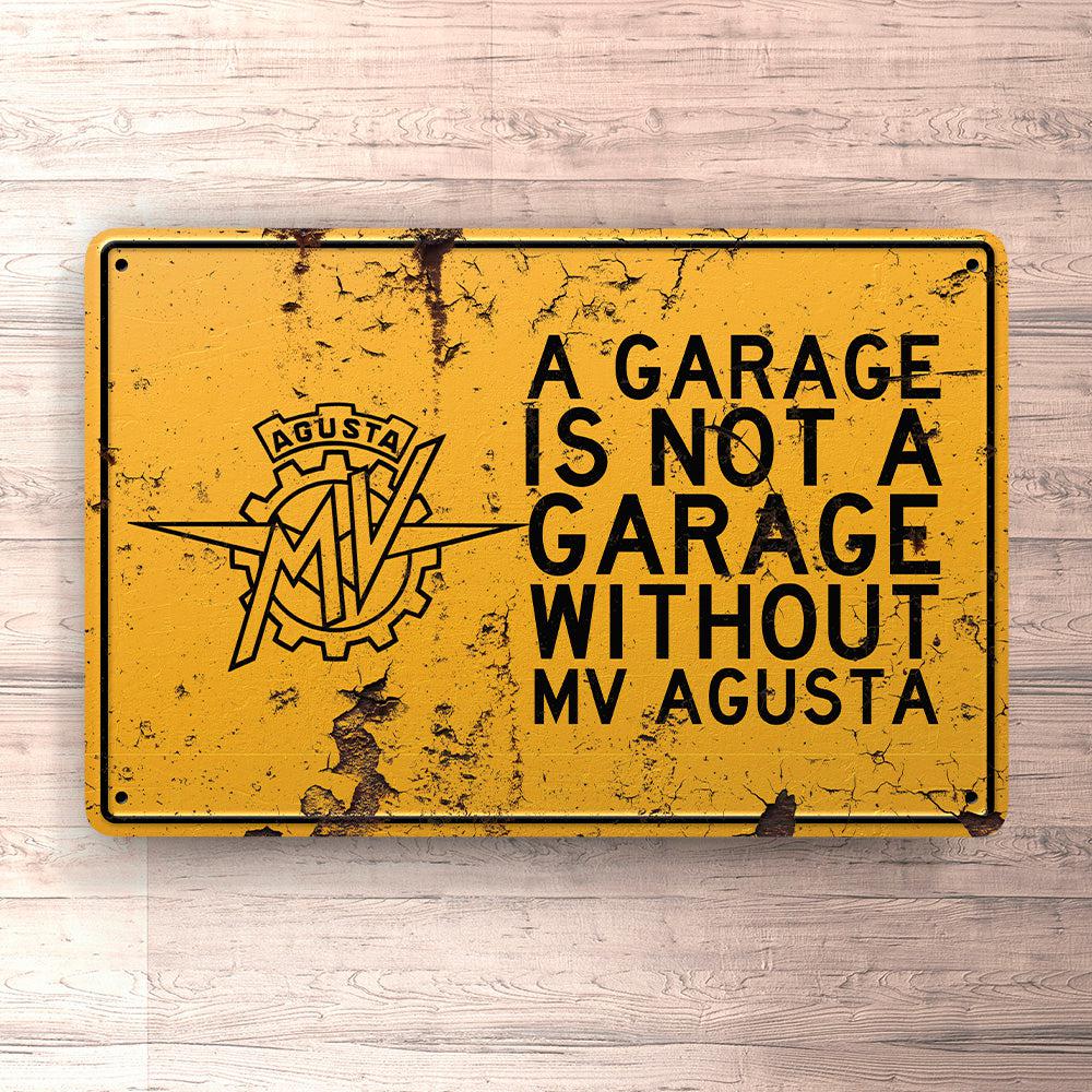 Mv Agusta A Garage Is Not A Garage Without Mv Agusta Skilte, Musemåtte, Dørmåtte-Skilte-MV Agusta-Garage Culture Shop- garage - man cave - merchandise