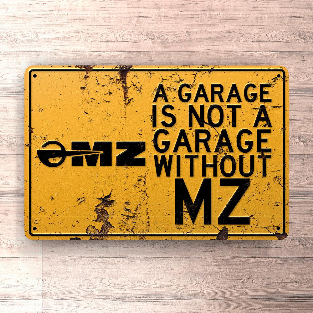 Mz A Garage Is Not A Garage Without Mz Skilte, Musemåtte, Dørmåtte , Plakat-Skilte-MZ-Garage Culture Shop- garage - man cave - merchandise