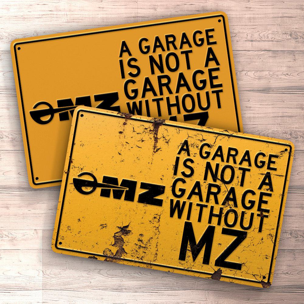 Mz A Garage Is Not A Garage Without Mz Skilte, Musemåtte, Dørmåtte , Plakat-Skilte-MZ-Garage Culture Shop- garage - man cave - merchandise