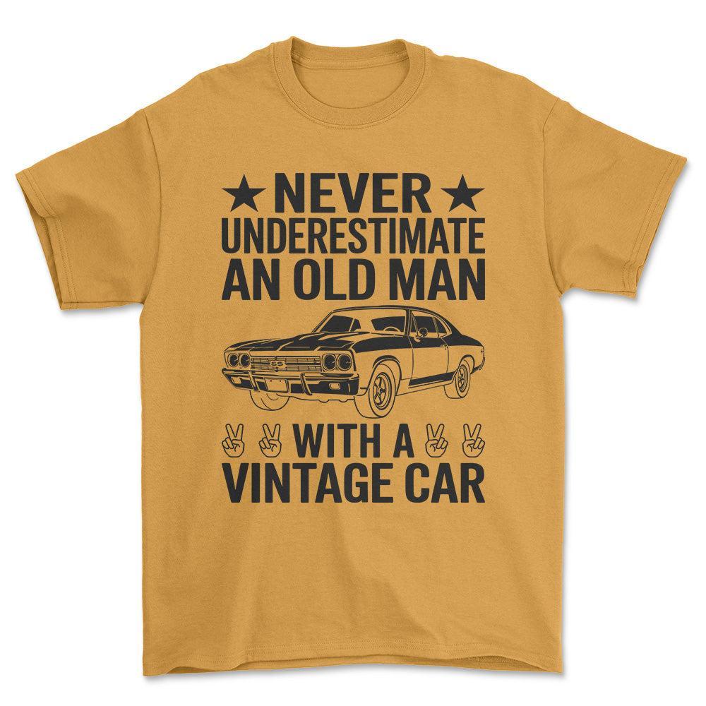 Never Understimate An Old Man With A Vintage Car T-Shirt , Bomuld-Beklædning-Garage Culture-Guld-S-Forside-Garage Culture Shop- garage - man cave - merchandise