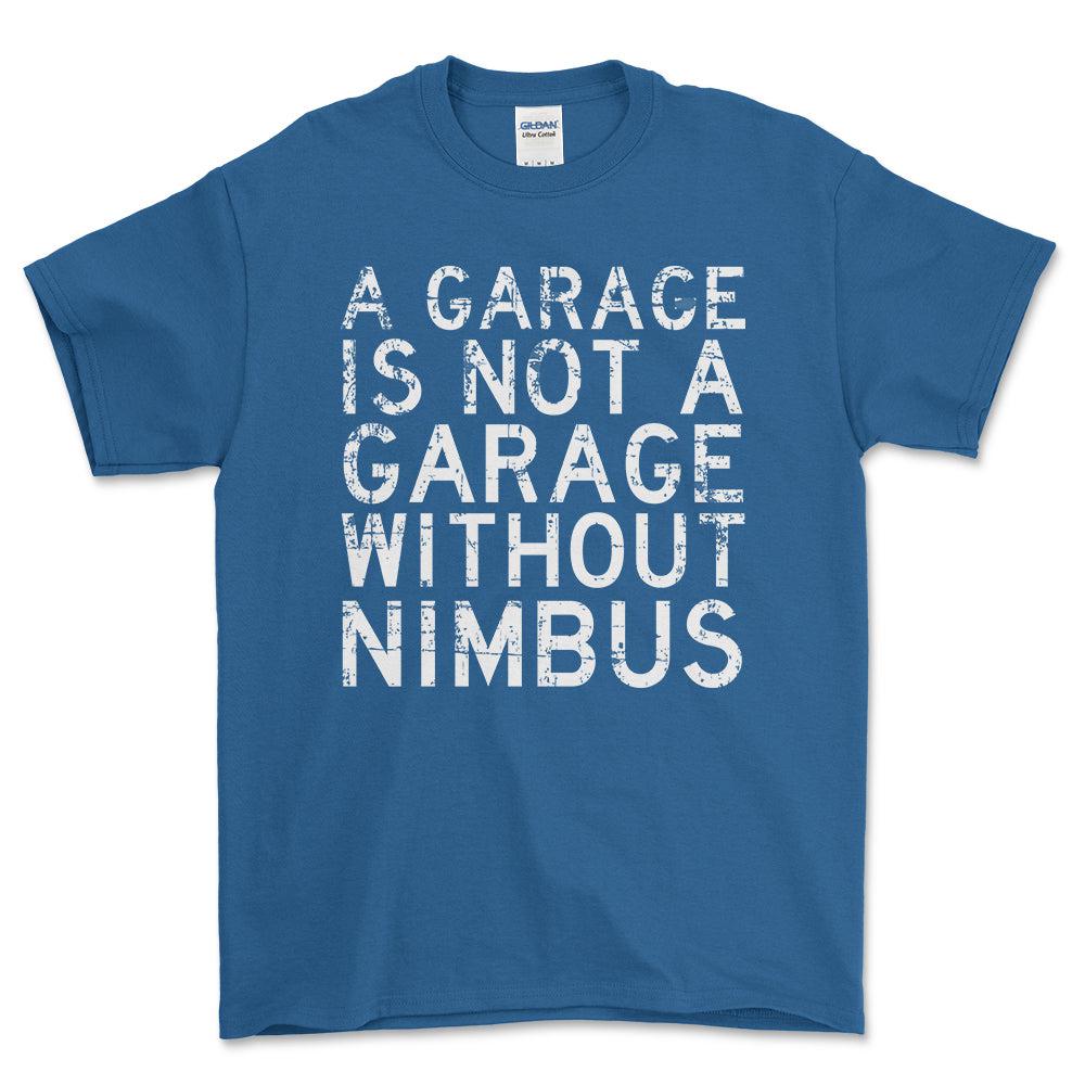 Nimbus - A Garage Is Not A Garage Without Nimbus - Unisex T-Shirt , Bomuld-Beklædning-Nimbus-Blå Royal-S-Forside-Garage Culture Shop- garage - man cave - merchandise