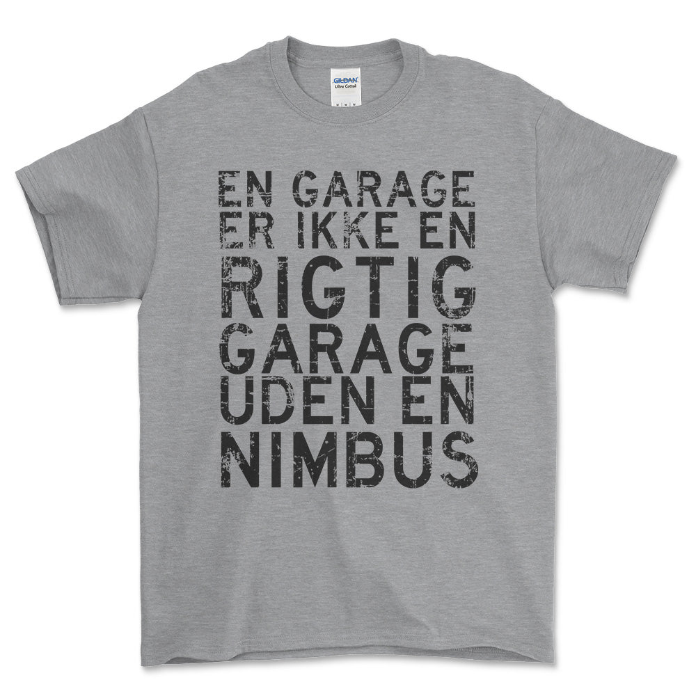 Nimbus En Garage Er Ikke En Rigtig Garage Uden En Nimbus Unisex T-Shirt , Bomuld-Beklædning-Nimbus-Grå Sport-S-Forside-Garage Culture Shop- garage - man cave - merchandise