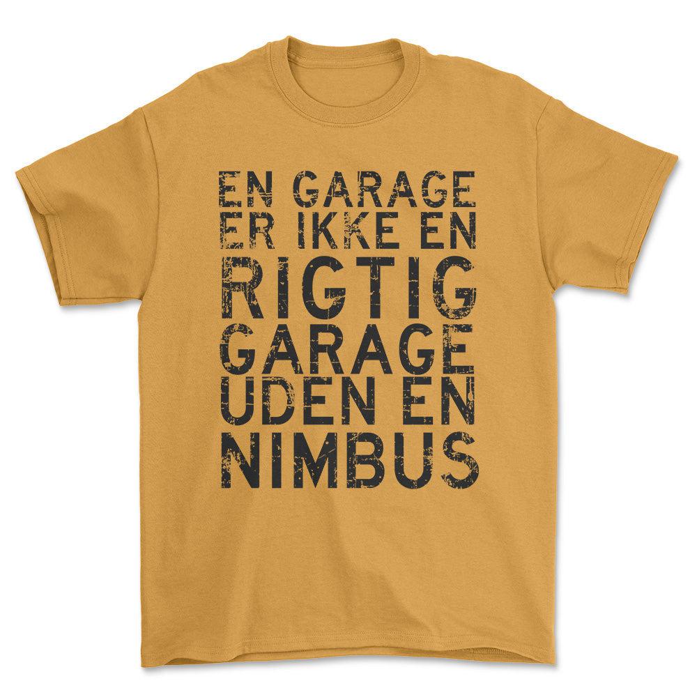 Nimbus En Garage Er Ikke En Rigtig Garage Uden En Nimbus Unisex T-Shirt , Bomuld-Beklædning-Nimbus-Guld-S-Forside-Garage Culture Shop- garage - man cave - merchandise