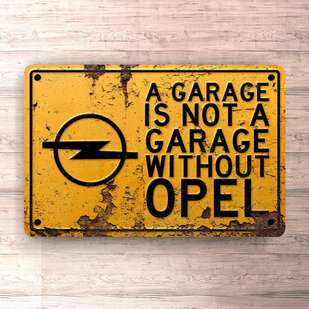 Opel A Garage Is Not A Garage Without Opel Skilte, Musemåtte, Dørmåtte , Plakat-Skilte-Opel-Garage Culture Shop- garage - man cave - merchandise