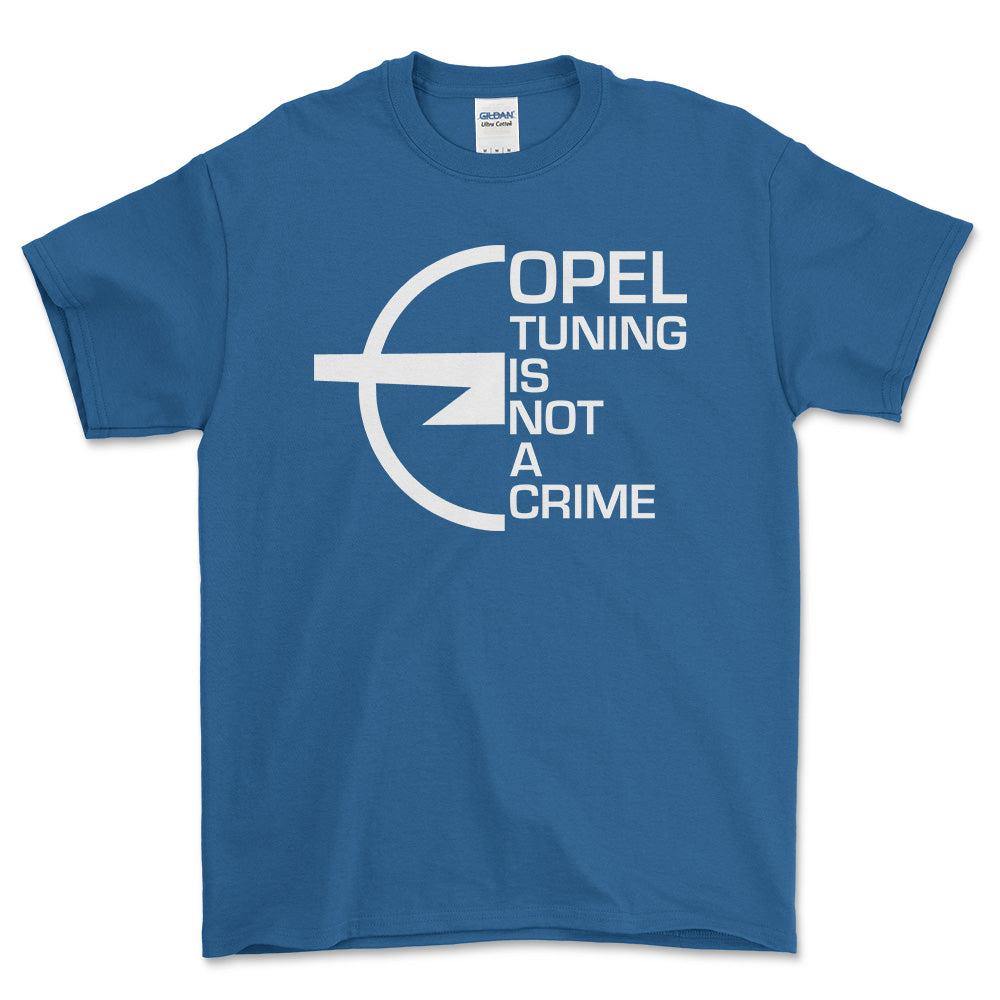 Opel Tuning Is Not A Crime Unisex T-Shirt , Bomuld-Beklædning-Opel-Blå Royal-S-Forside-Garage Culture Shop- garage - man cave - merchandise