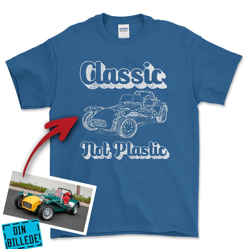 Personlig - Classic Not plastic - Med Skitse Fra Dit Bil-/Motorcykelbillede Unisex T-Shirt , Bomuld-Beklædning-Garage Culture-Blå Royal-S-Forside-Garage Culture Shop- garage - man cave - merchandise
