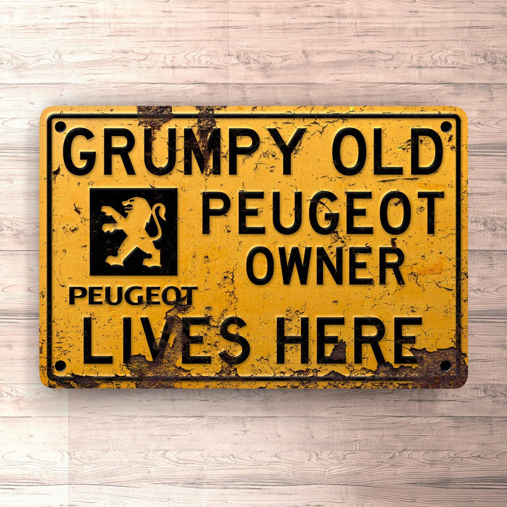 Peugeot Grumpy Old Peugeot Owner Lives Here Skilte, Musemåtte, Dørmåtte-Skilte-Peugeot-Garage Culture Shop- garage - man cave - merchandise