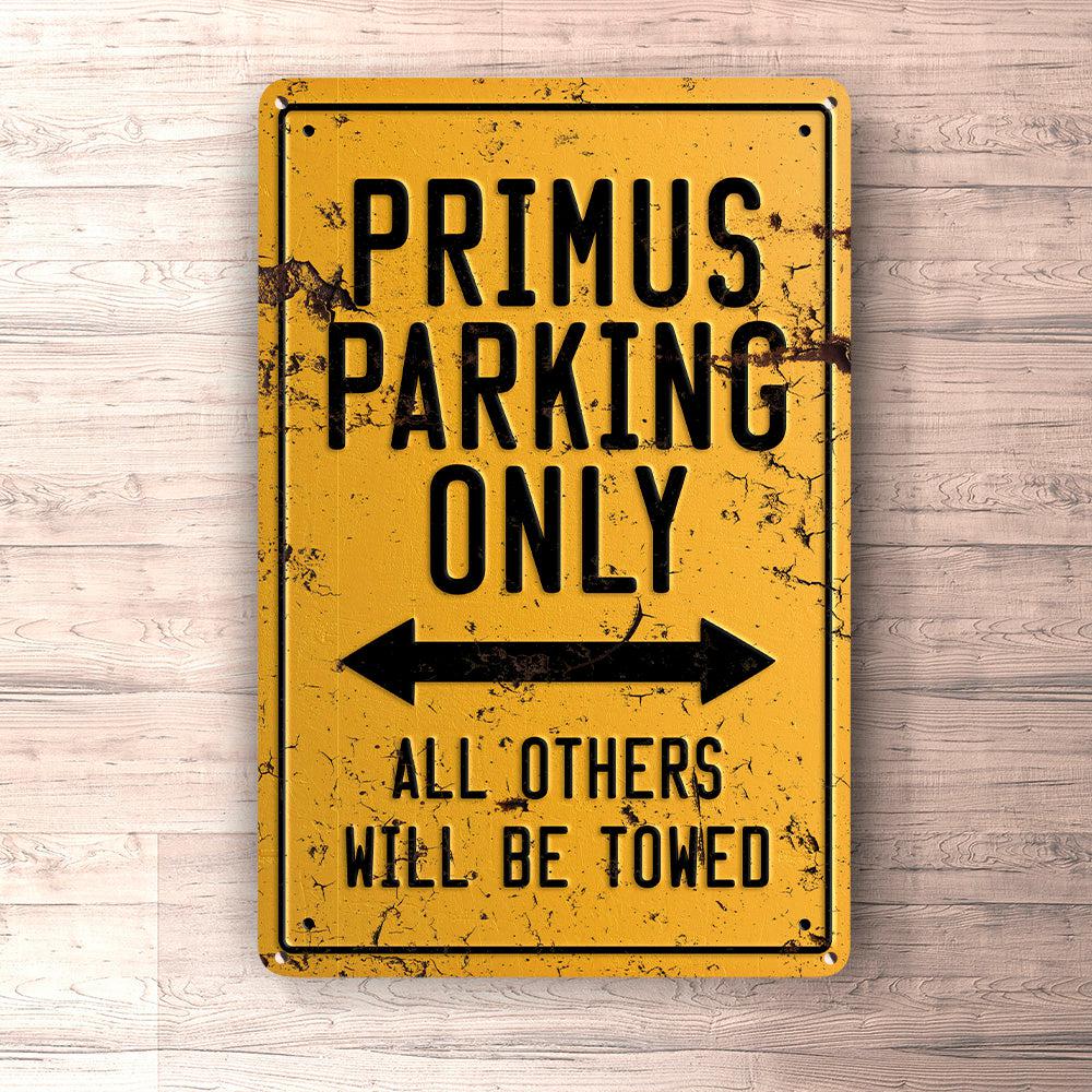 Primus Parking Only Skilte, Musemåtte, Dørmåtte , Plakat-Parking skilte-Primus-Garage Culture Shop- garage - man cave - merchandise