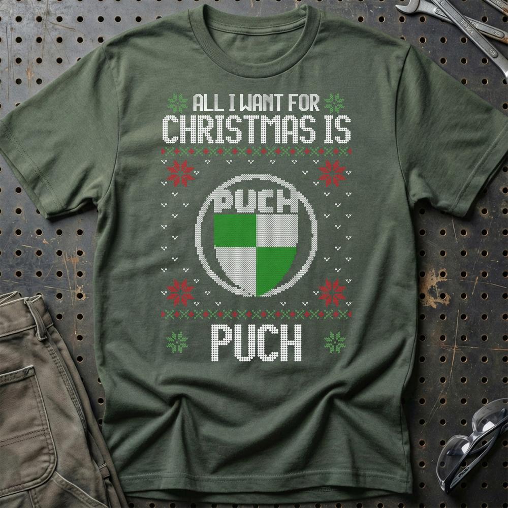 Puch - All I Want For Christmas - Unisex T-Shirt , Bomuld-Beklædning-Puch-Grøn Militær-S-Garage Culture Shop- garage - man cave - merchandise