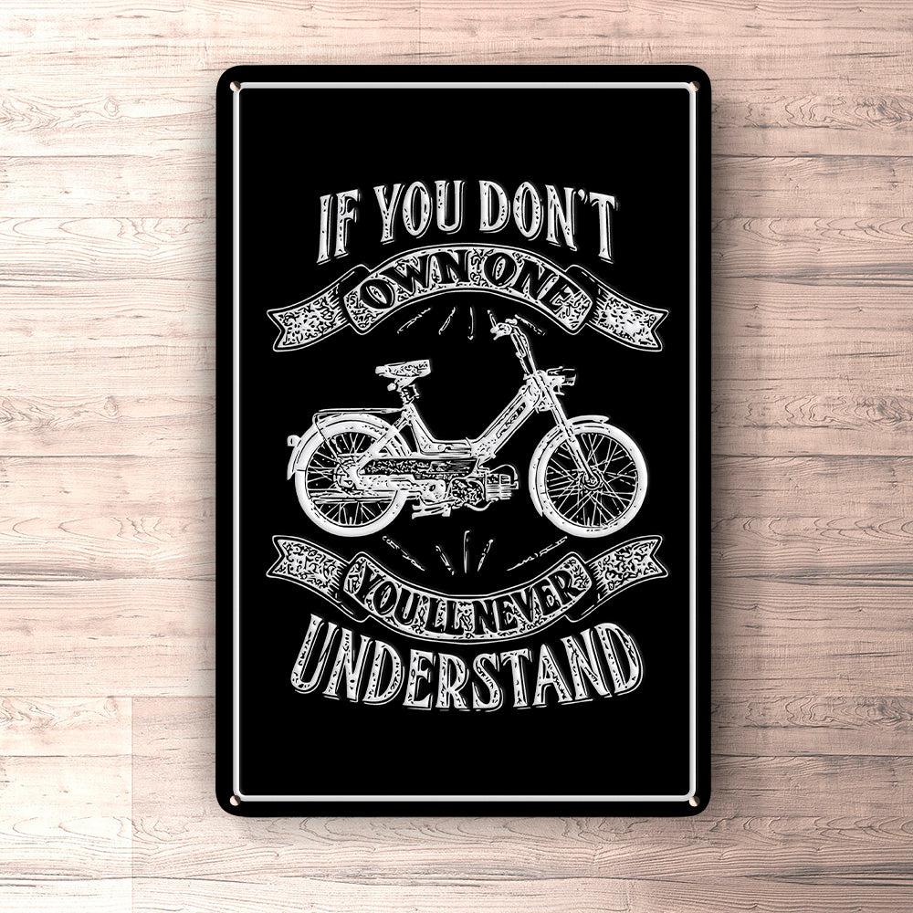 Puch - If You Dont Own One Puch Maxi-1 K Youll Never Understand Skilte, Musemåtte, Dørmåtte , Plakat-Skilte-Puch-Garage Culture Shop- garage - man cave - merchandise