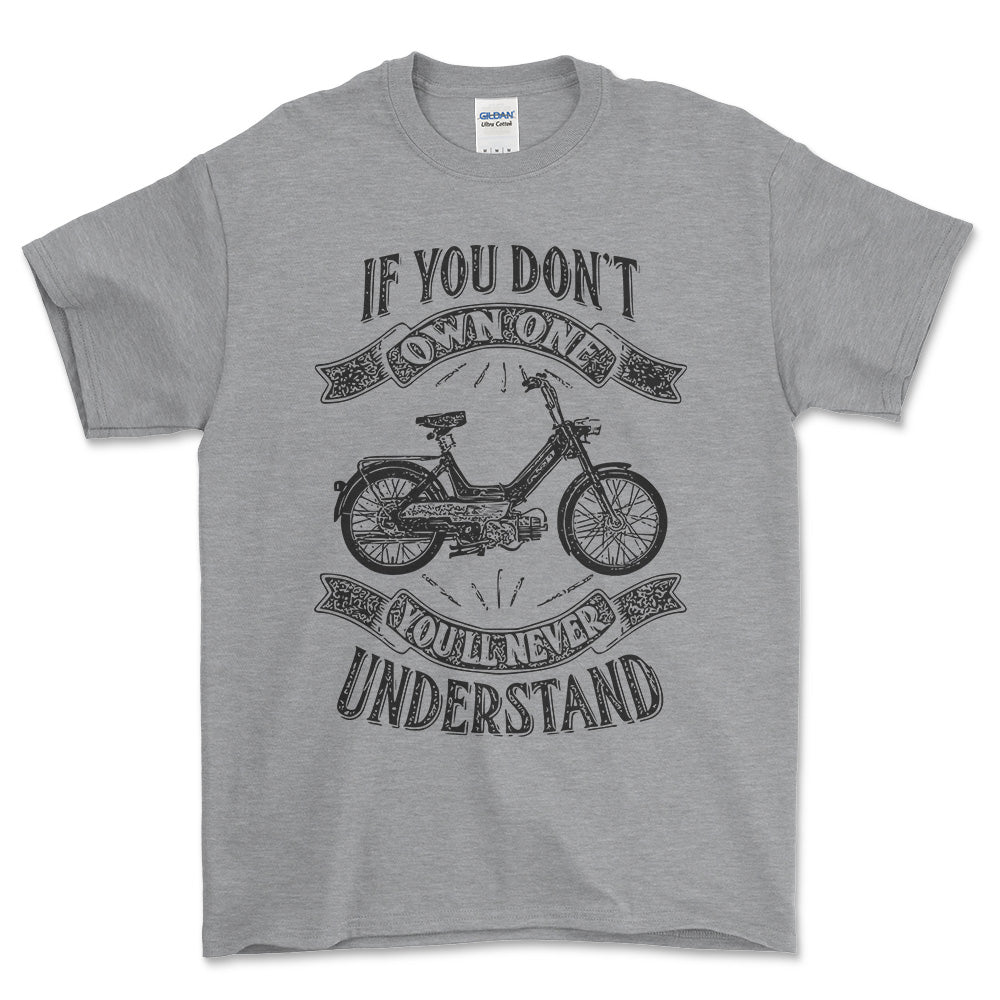 Puch - If You Dont Own One Puch Maxi-1 K Youll Never Understand Unisex T-Shirt , Bomuld-Beklædning-Puch-Grå Sport-S-Forside-Garage Culture Shop- garage - man cave - merchandise