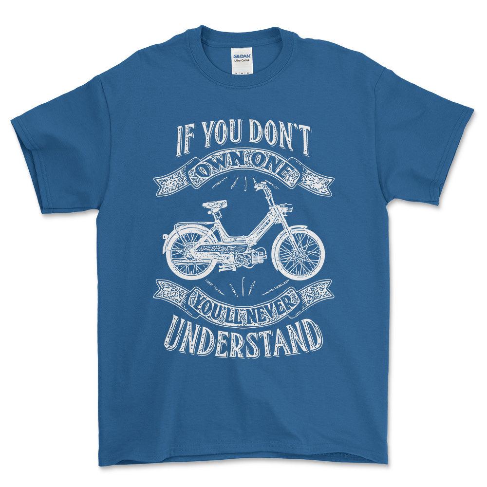 Puch - If You Dont Own One Puch Maxi-1 K Youll Never Understand Unisex T-Shirt , Bomuld-Beklædning-Puch-Blå Royal-S-Forside-Garage Culture Shop- garage - man cave - merchandise