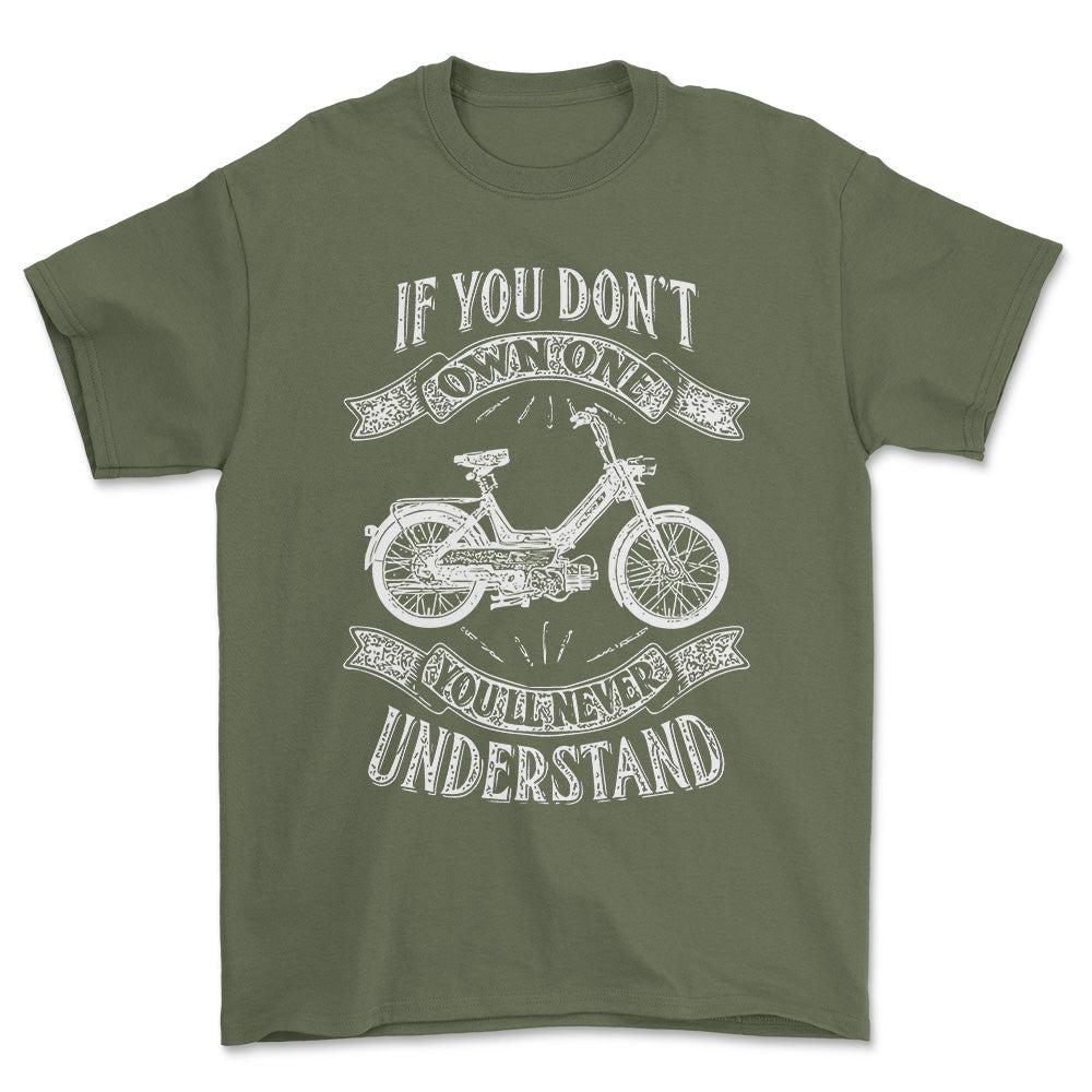 Puch - If You Dont Own One Puch Maxi-1 K Youll Never Understand Unisex T-Shirt , Bomuld-Beklædning-Puch-Grøn Militær-S-Forside-Garage Culture Shop- garage - man cave - merchandise