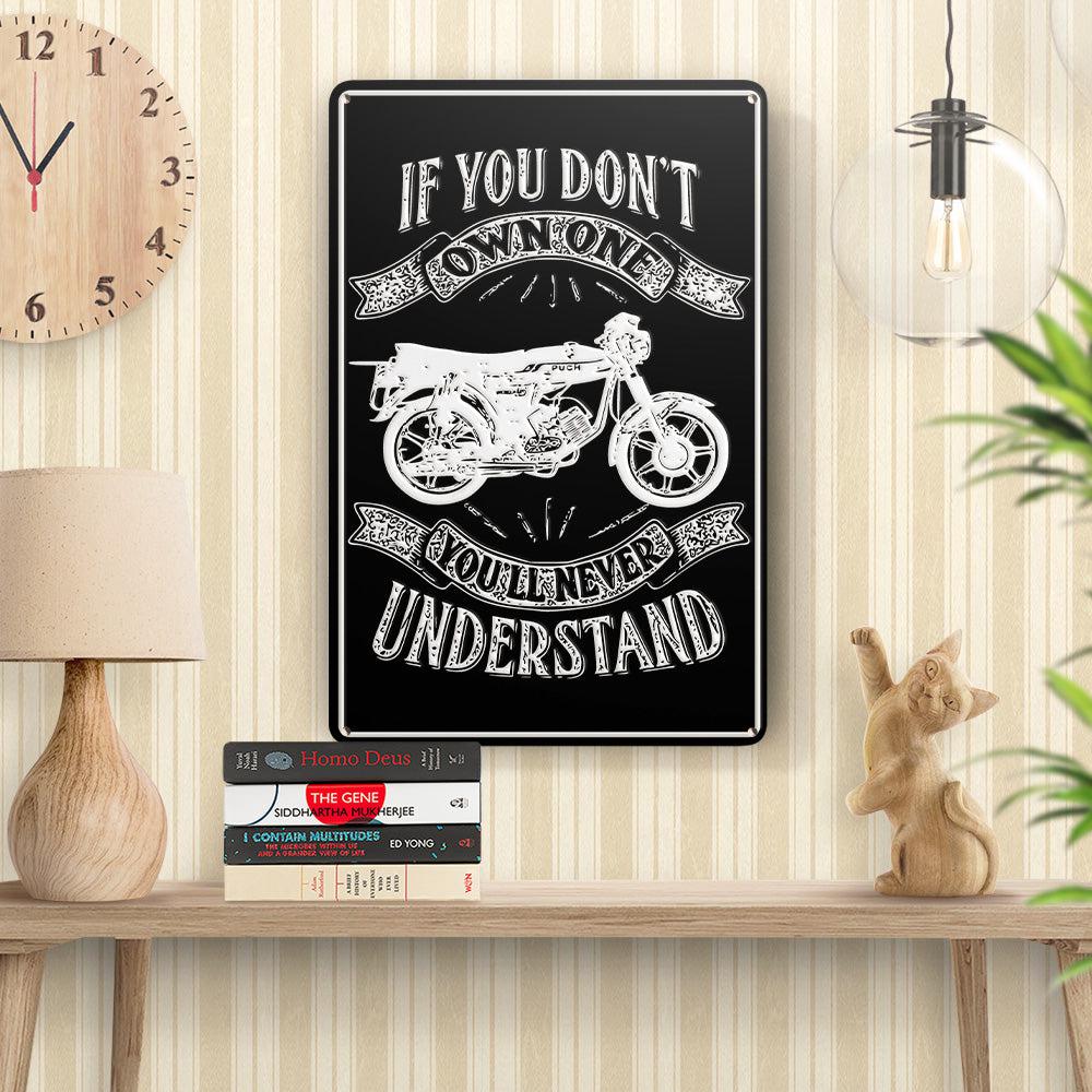 Puch - If You Dont Own One Puch Monza Juvel 3X Youll Never Understand Skilte, Musemåtte, Dørmåtte-Skilte-Puch-Garage Culture Shop- garage - man cave - merchandise