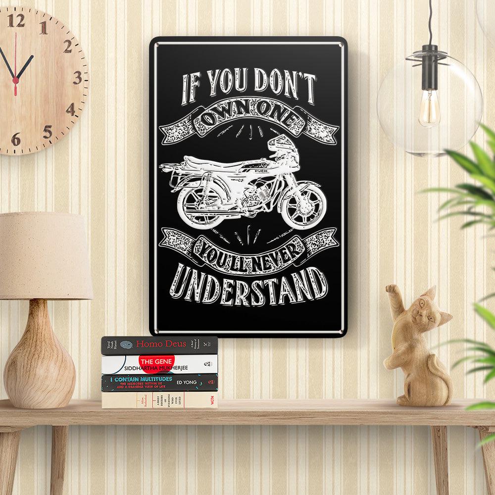 Puch - If You Dont Own One Puch Monza Juvel 4X Youll Never Understand Skilte, Musemåtte, Dørmåtte-Skilte-Puch-Garage Culture Shop- garage - man cave - merchandise
