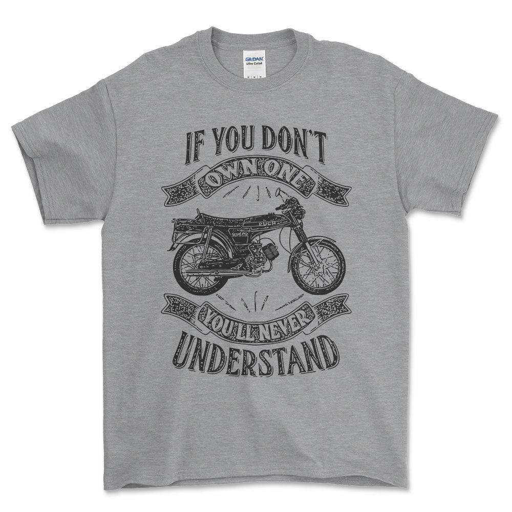 Puch - If You Dont Own One Puch N-Sl Grand Prix Luxe Youll Never Understand Unisex T-Shirt , Bomuld-Beklædning-Puch-Grå Sport-S-Forside-Garage Culture Shop- garage - man cave - merchandise