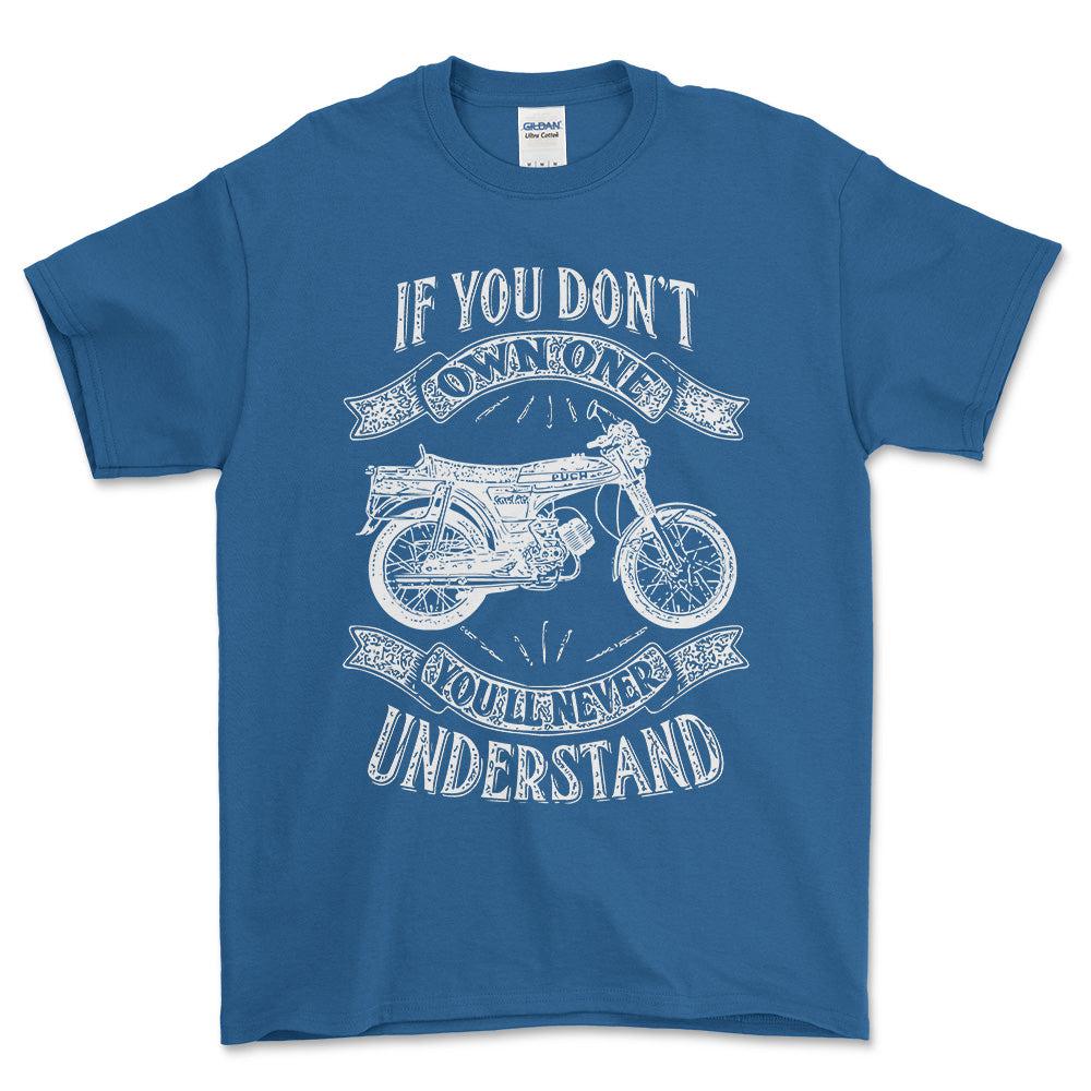 Puch - If You Dont Own One Puch N-Sl Grand Prix Luxe Youll Never Understand Unisex T-Shirt , Bomuld-Beklædning-Puch-Blå Royal-S-Forside-Garage Culture Shop- garage - man cave - merchandise