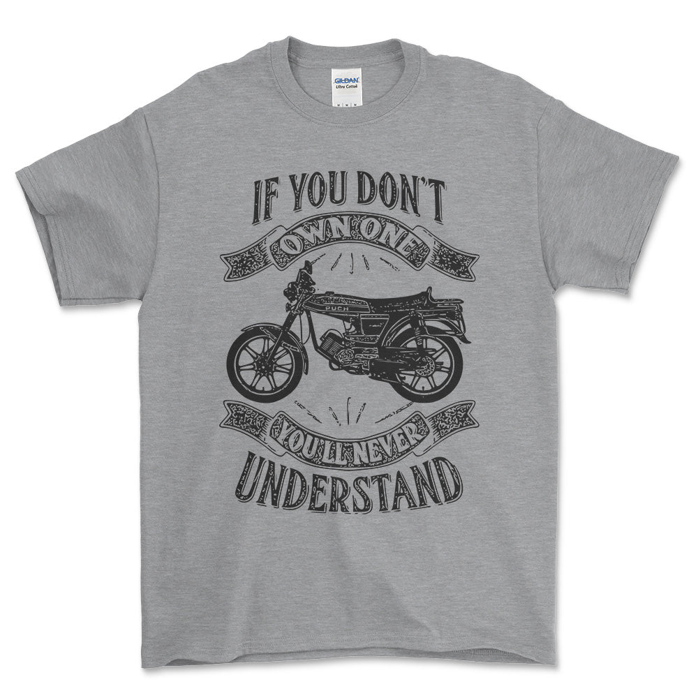 Puch - If You Dont Own One Puch N-Ssl Flagskib Youll Never Understand Unisex T-Shirt , Bomuld-Beklædning-Puch-Grå Sport-S-Forside-Garage Culture Shop- garage - man cave - merchandise