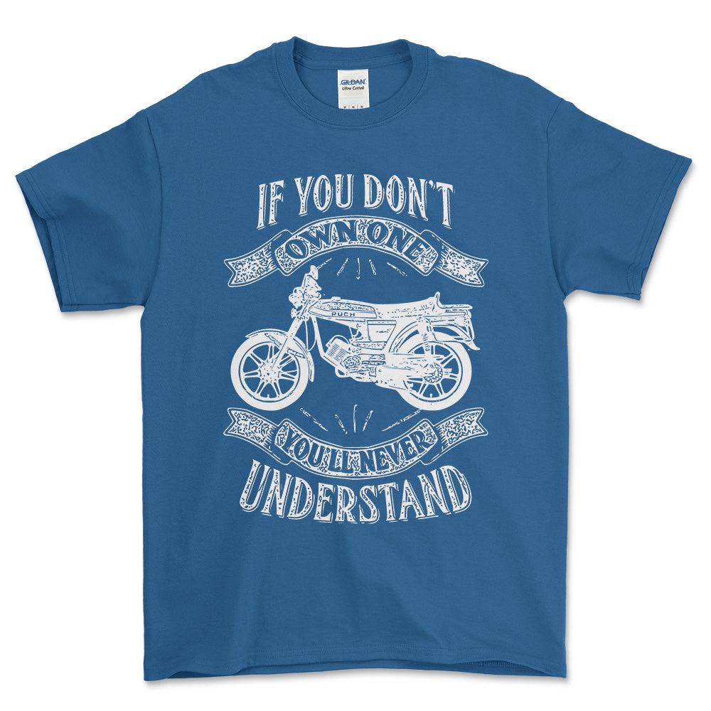 Puch - If You Dont Own One Puch N-Ssl Flagskib Youll Never Understand Unisex T-Shirt , Bomuld-Beklædning-Puch-Blå Royal-S-Forside-Garage Culture Shop- garage - man cave - merchandise