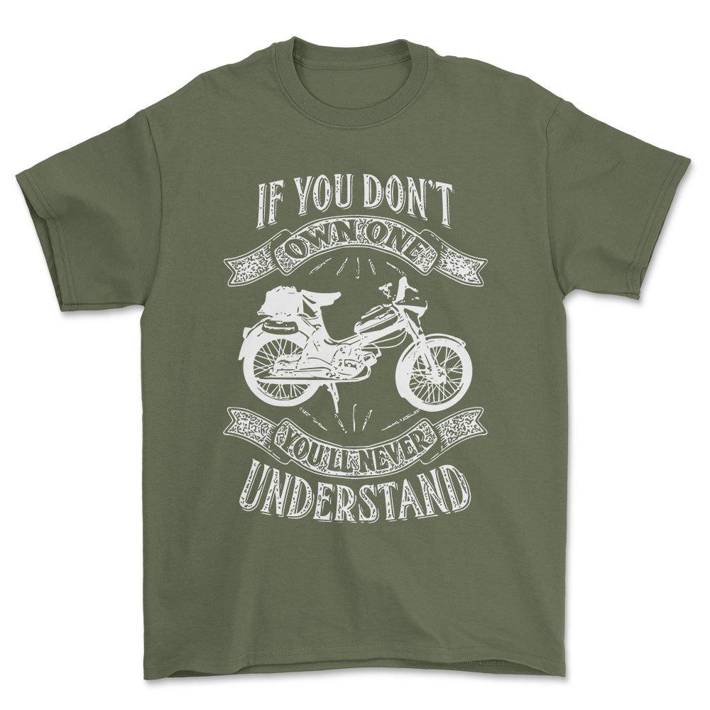 Puch - If You Dont Own One Puch Vs 50 Youll Never Understand Unisex T-Shirt , Bomuld-Beklædning-Puch-Grøn Militær-S-Forside-Garage Culture Shop- garage - man cave - merchandise