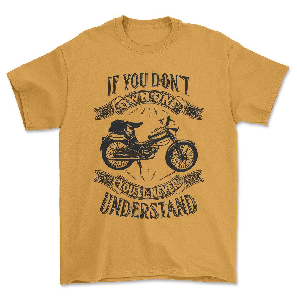 Puch - If You Dont Own One Puch Vs 50 Youll Never Understand Unisex T-Shirt , Bomuld-Beklædning-Puch-Guld-S-Forside-Garage Culture Shop- garage - man cave - merchandise