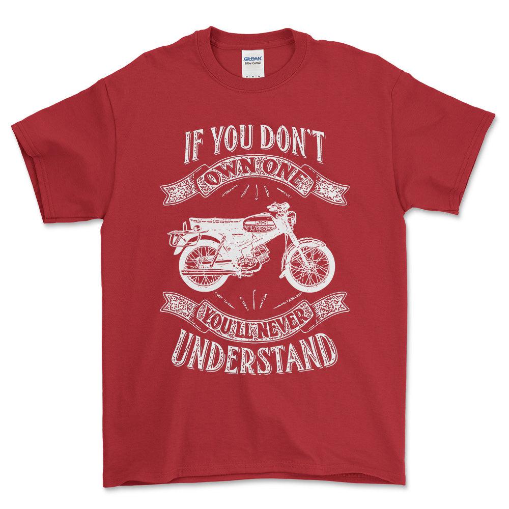 Puch - If You Dont Own One Puch Vz 50 F Youll Never Understand Unisex T-Shirt , Bomuld-Beklædning-Puch-Rød-S-Forside-Garage Culture Shop- garage - man cave - merchandise