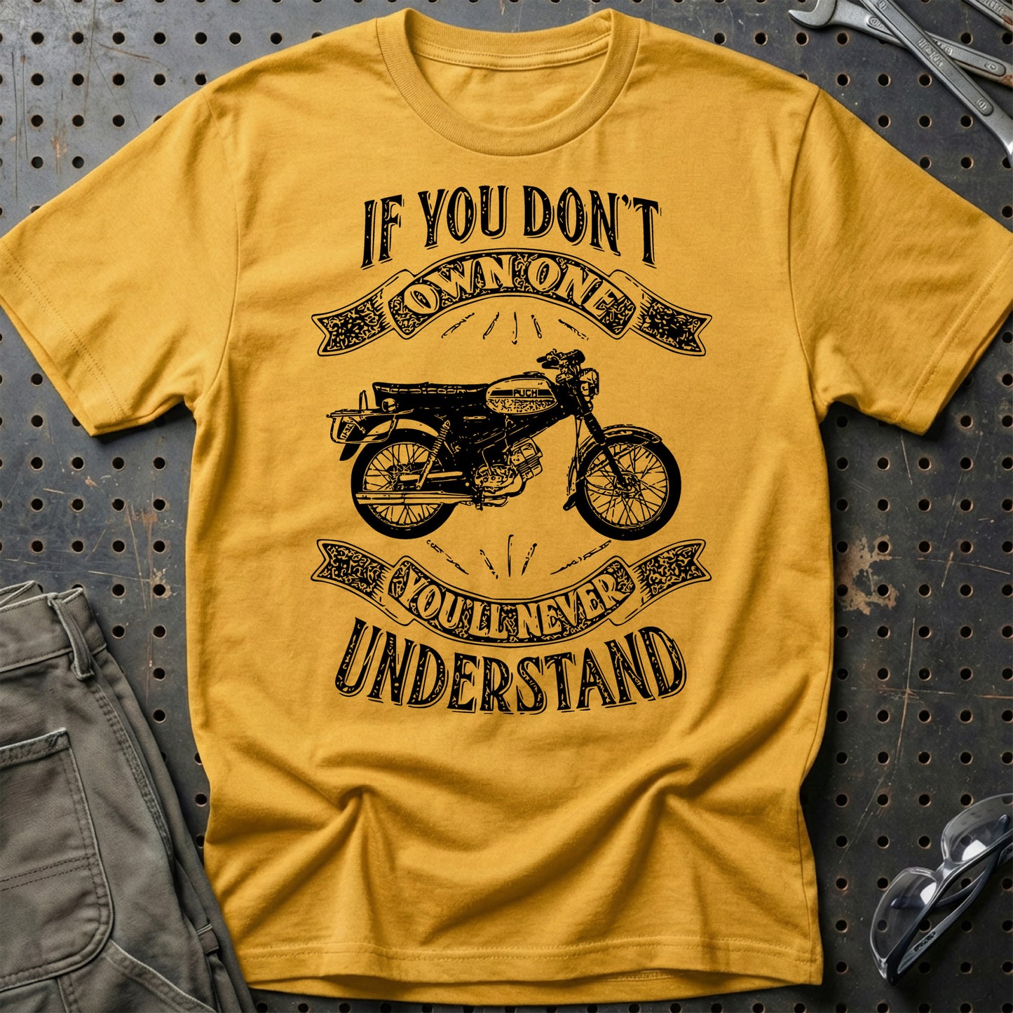 Puch - If You Dont Own One Puch Vz 50 F Youll Never Understand Unisex T-Shirt , Bomuld-Beklædning-Puch-Guld-S-Garage Culture Shop- garage - man cave - merchandise