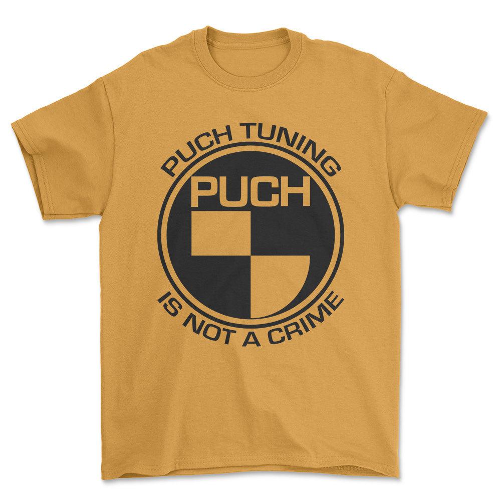 Puch Tuning Is Not A Crime Unisex T-Shirt , Bomuld-Beklædning-Puch-Guld-S-Forside-Garage Culture Shop- garage - man cave - merchandise