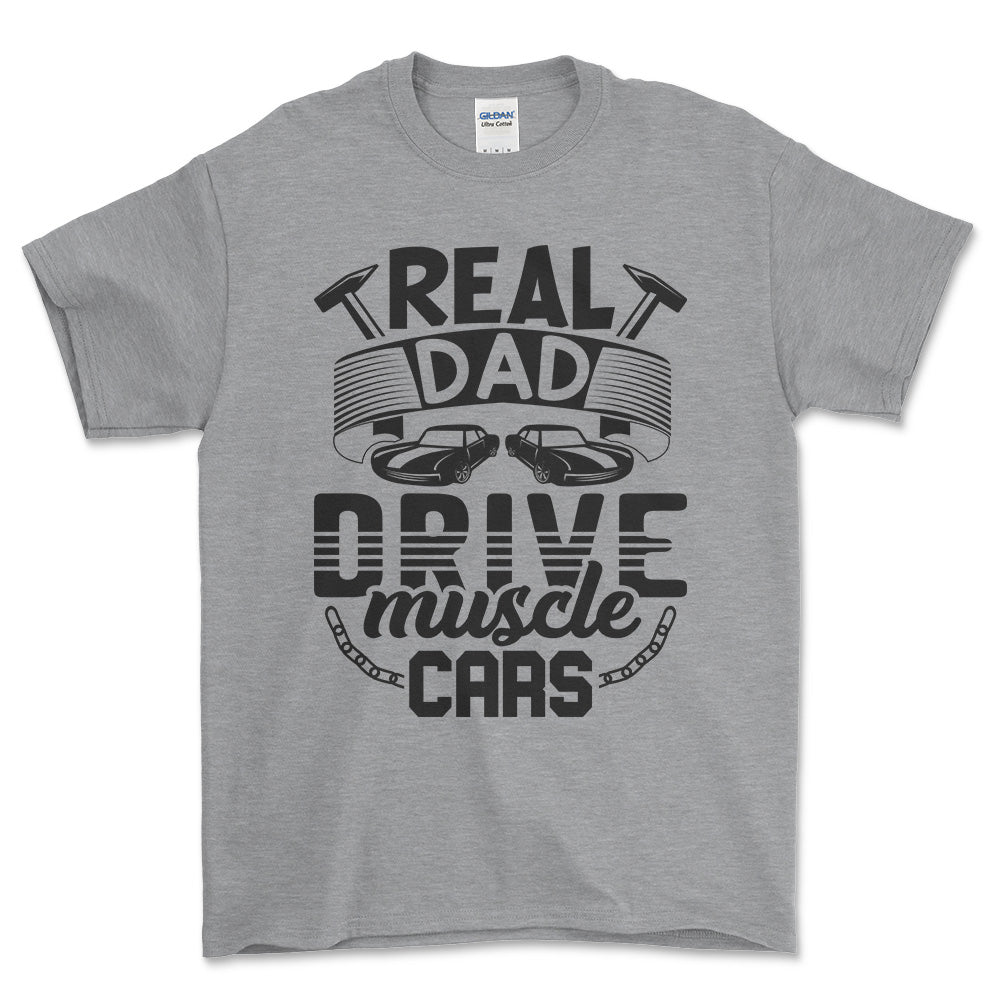 Real Dad Drive Muscle Car T-Shirt , Bomuld-Beklædning-Garage Culture-Grå Sport-S-Forside-Garage Culture Shop- garage - man cave - merchandise