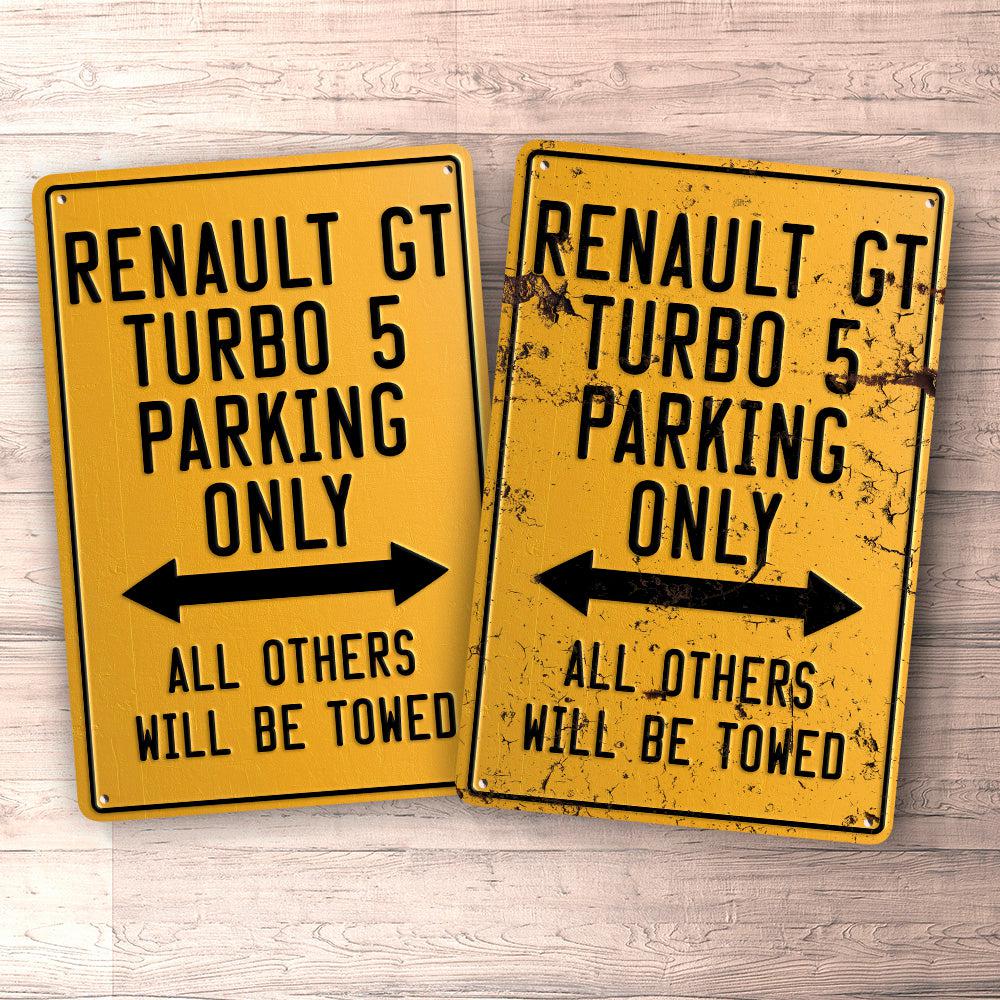 Renault Gt Turbo 5 Parking Only Skilte, Musemåtte, Dørmåtte-Parking skilte-Renault-Garage Culture Shop- garage - man cave - merchandise