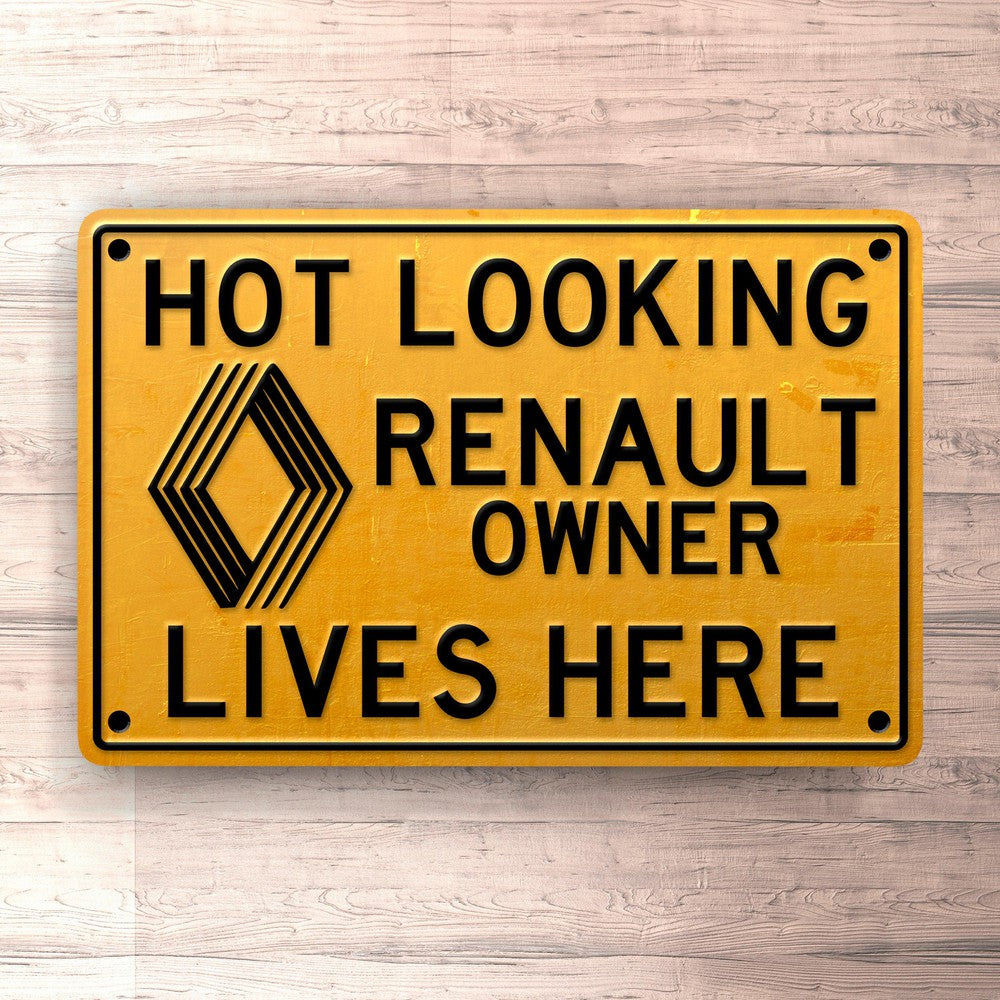 Renault Hot Looking Renault Owner Lives Here Skilte, Musemåtte, Dørmåtte-Skilte-Renault-Garage Culture Shop- garage - man cave - merchandise