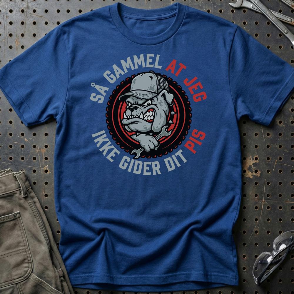 Så Gammel At Jeg Ikke Gider Dit Pis - Unisex T-Shirt , Bomuld-Beklædning-Garage Culture-Blå Royal-S-Garage Culture Shop- garage - man cave - merchandise