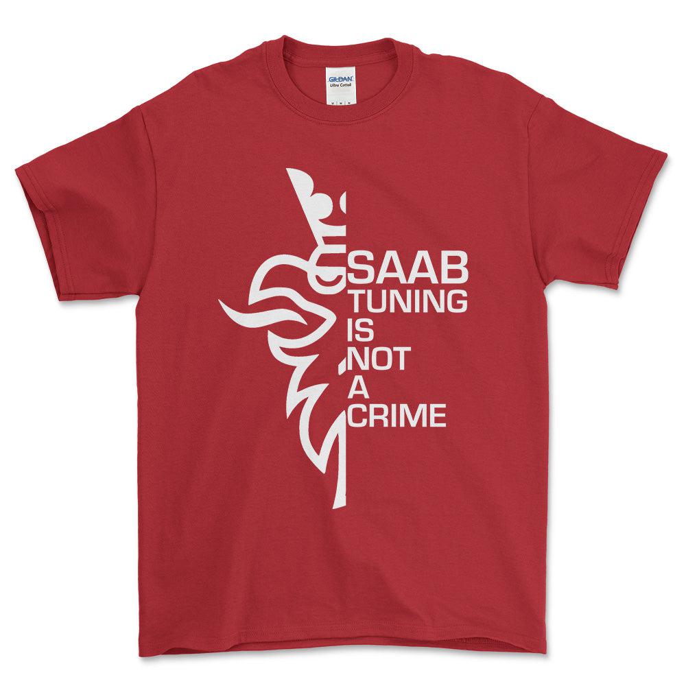 Saab Tuning Is Not A Crime Unisex T-Shirt , Bomuld-Beklædning-Saab-Rød-S-Forside-Garage Culture Shop- garage - man cave - merchandise