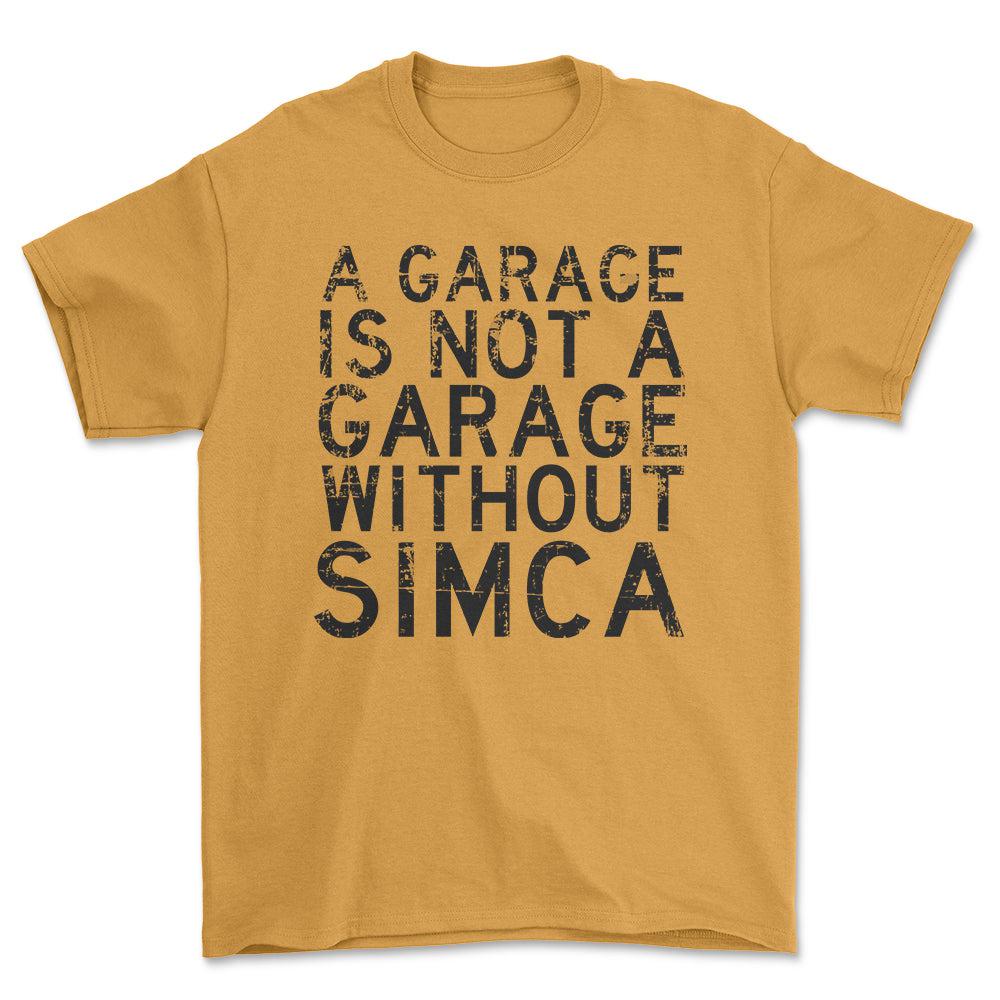 Simca - A Garage Is Not A Garage Without Simca - Unisex T-Shirt , Bomuld-Beklædning-Simca-Guld-S-Forside-Garage Culture Shop- garage - man cave - merchandise