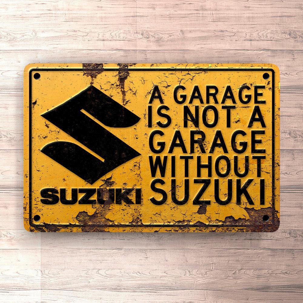 Suzuki A Garage Is Not A Garage Without Suzuki Skilte, Musemåtte, Dørmåtte-Skilte-Suzuki-Garage Culture Shop- garage - man cave - merchandise