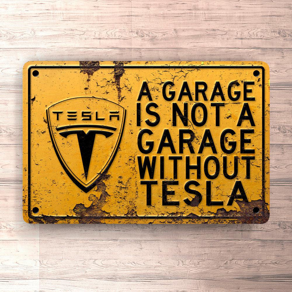 Tesla A Garage Is Not A Garage Without Tesla Skilte, Musemåtte, Dørmåtte-Skilte-Tesla-Garage Culture Shop- garage - man cave - merchandise
