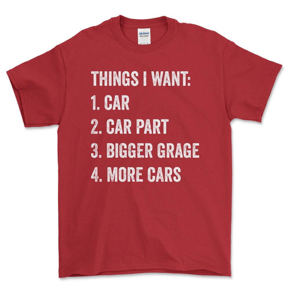 Things i want T-Shirt , Bomuld-Beklædning-Garage Culture-Rød-S-Forside-Garage Culture Shop- garage - man cave - merchandise