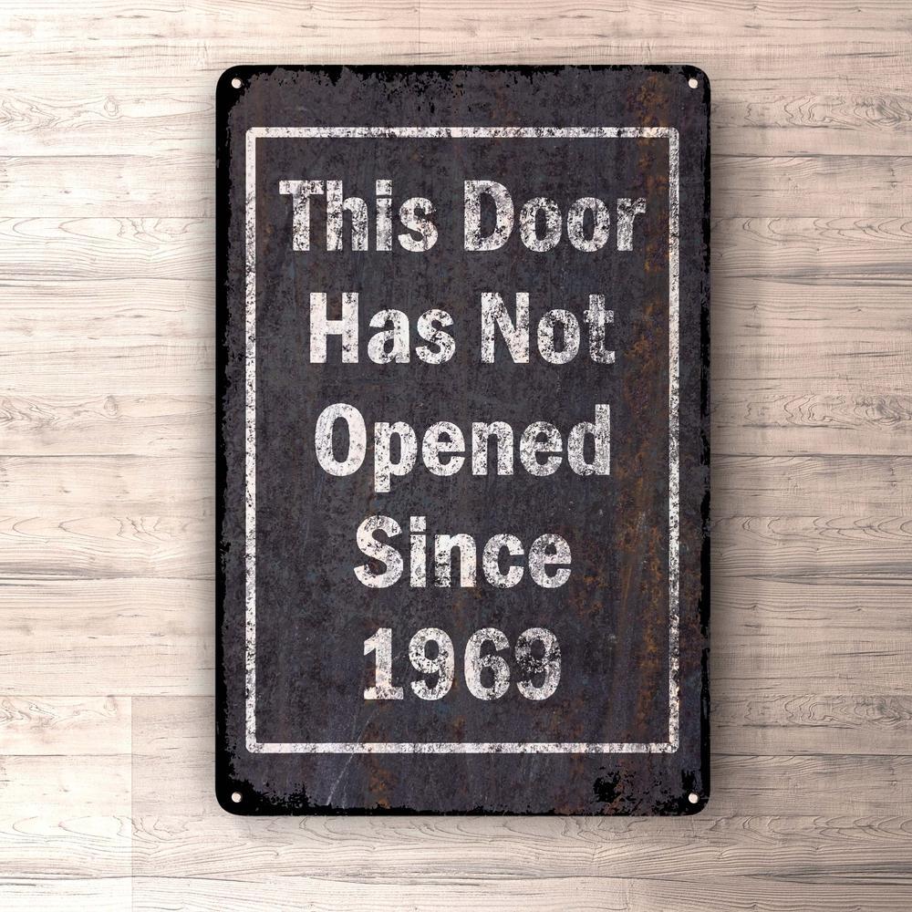 This Door Has Not Open Since 1969 Skilte, Musemåtte, Dørmåtte-Skilte-Funny Garage-Garage Culture Shop- garage - man cave - merchandise