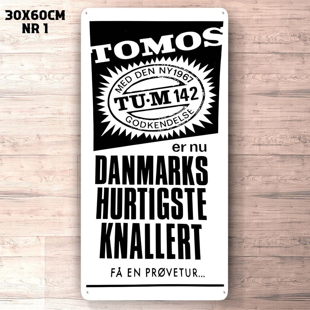 Tomos Denmarks Hurtigste Knallert Annoncere Reproduktion Skilte, Musemåtte, Dørmåtte-Skilte-Tomos-Garage Culture Shop- garage - man cave - merchandise