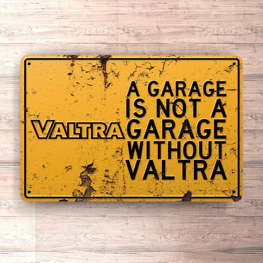 Valtra A Garage Is Not A Garage Without Valtra Skilte, Musemåtte, Dørmåtte-Skilte-Valtra-Garage Culture Shop- garage - man cave - merchandise