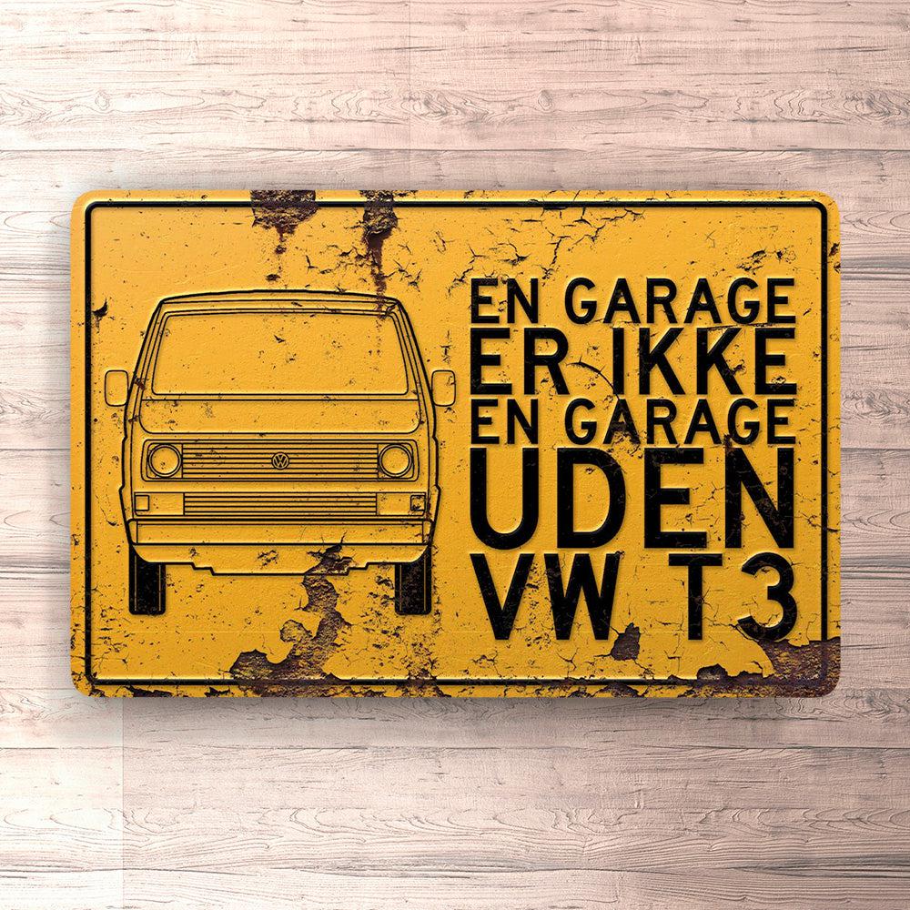 Volkswagen VW T3 En Garage Er Ikke Er Garage Uden VW T3 Skilte, Musemåtte, Dørmåtte-Skilte-VW-Garage Culture Shop- garage - man cave - merchandise