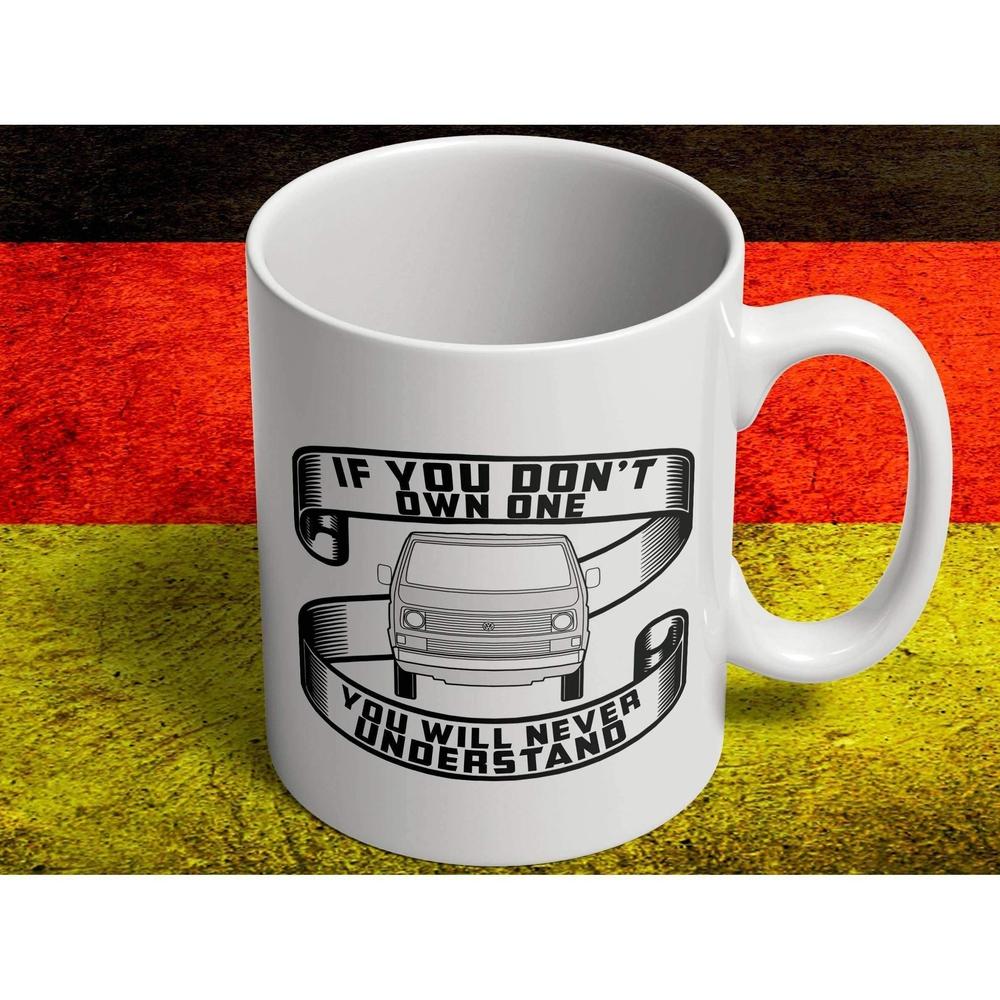 Volkswagen VW T3 If You Dont Own VW T3 Youll Never Understand Keramisk Krus-Krus-VW-Garage Culture Shop- garage - man cave - merchandise